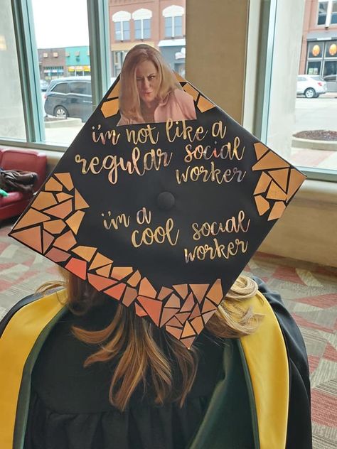 Social work graduation cap #meangirlsquotes #graduationcap #socialwork #msw College Graduation Cap Decoration Social Work, College Graduation Cap Ideas Social Work, Social Work Graduation Cap Designs, Social Worker Cap Decoration, Bsw Graduation Cap Social Workers, Msw Cap Decoration, Master Of Social Work Graduation Cap, Msw Graduation Cap Social Work, Social Work Graduation Party