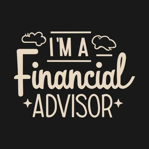 Check out this awesome 'Don%27t+Tax+My+Patience%2C+Financial+Advisor' design on @TeePublic! Financial Advisor Aesthetic, Financial Advisor Quotes, Successful Vision Board, Financial Advisor Career, Life Goals Future, Vision Board Images, Financial Analyst, Financial Advisor, Investment Advisor