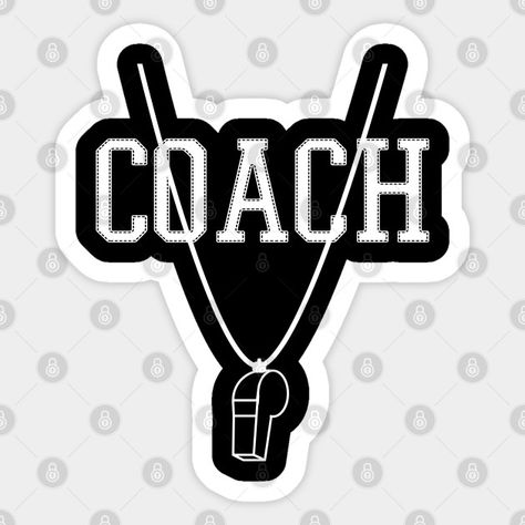 Coach Gift With Whistle - Coach - Sticker | TeePublic  coach, coaching, coaches, coaches gift, coach gift idea, sports coach, basketball coach, softball coach, life coach, volleyball coach, soccer coach, football coach, baseball coach, high school coach, coach lover, cricket coach, lacrosse coach, tennis coach, cheerleader coach, hockey coach, rugby coach, golf coach, gymnastics coach, wrestling coach Baseball Husband, Coach Gymnastics, Volleyball Funny, Gymnastics Stickers, Coach Basketball, Coach Soccer, Baseball Funny, Rugby Coaching, Softball Funny