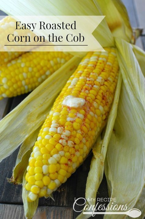 Oven Baked Corn, Roasted Corn On The Cob, Italian Lemon Pound Cake, Oven Roasted Corn, Cook Corn, Boiled Corn, How To Cook Corn, Baked Corn, Roasted Corn