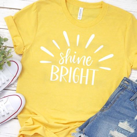 Sunshine Committee Shirts, Shine Bright Party Theme, Positive Tshirt Ideas, Shine Bright Classroom Theme, Sunshine Classroom Theme, Sunshine Shirt Ideas, Shine Brighter Quotes, Positive T Shirts, Shine Bright Bulletin Board