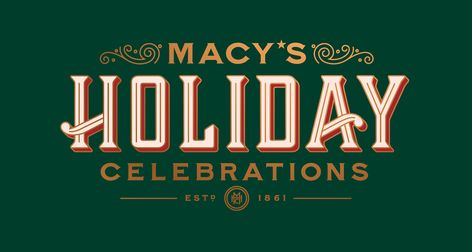 Macy's Holiday Campaign 2023 Christmas Logo Design Graphics, Christmas Brand Campaign, Holiday Campaign Design, Holiday Typography Design, Christmas Campaign Ideas, Christmas Campaign Advertising, Christmas Billboard, Xmas Turkey, Holiday Graphic Design