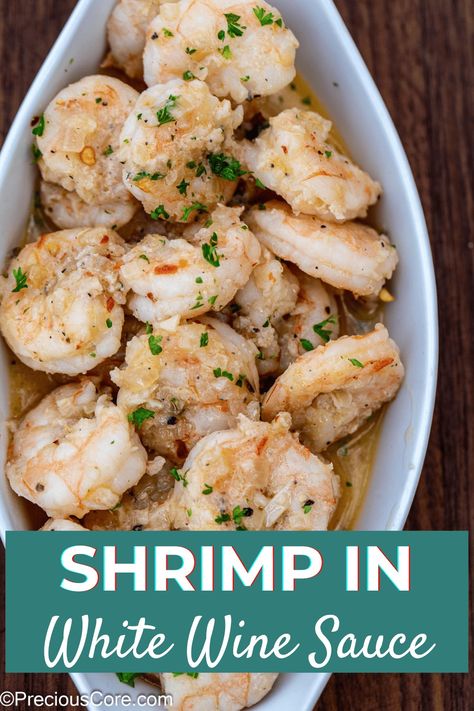 How to make impressive Shrimp In White Wine Sauce For Dinner or as an appetizer. White Wine Sauce For Shrimp, White Wine Cream Sauce Seafood, Shrimp Cream Sauce, White Wine Sauce Recipes, White Wine Recipes, Sauteed Shrimp, Prawn Recipes, Shrimp Recipes For Dinner, White Wine Sauce