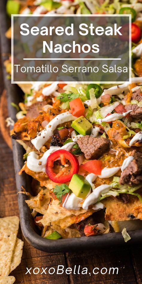 Serrano Salsa, Steak Nachos, Mexican Steak, Nacho Toppings, Cubed Steak, Seared Steak, Chicken And Shrimp, Events Ideas, Nachos Recipe