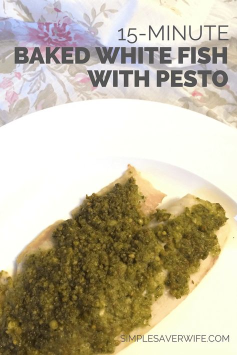 Baked White Fish with Pesto is a quick and easy meal for busy weeknights, or a special occasion! Just 4 ingredients and 15 minutes is all you need! Pesto Fish Baked, Fish With Pesto Recipes, Fish With Pesto, Pesto Fish, Baked White Fish, Real Food Dinner, White Fish Recipes, Fancy Dishes, Interesting Recipes