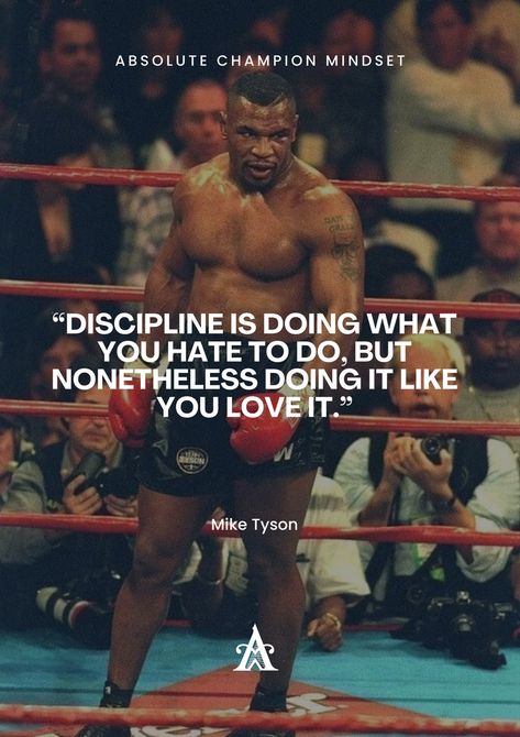 “Discipline is doing what you hate to do, but nonetheless doing it like you love it.” - Mike Tyson Follow us for more daily quotes and inspirational videos @absolutechampionmindset #miketyson #tyson #motivationalquote #dailyquotes #motivation #inspiration #success #quote #quotes #motivationalquotes #dailymotivation #lifemotivation Mike Tyson Quotes Discipline, Discipline Mike Tyson, Mike Tyson Discipline, Mike Tyson Quotes Wallpaper, Motivational Quotes From Athletes, What Is Discipline, Mike Tyson Motivation, Successful Men Quotes, Men Motivation Quotes