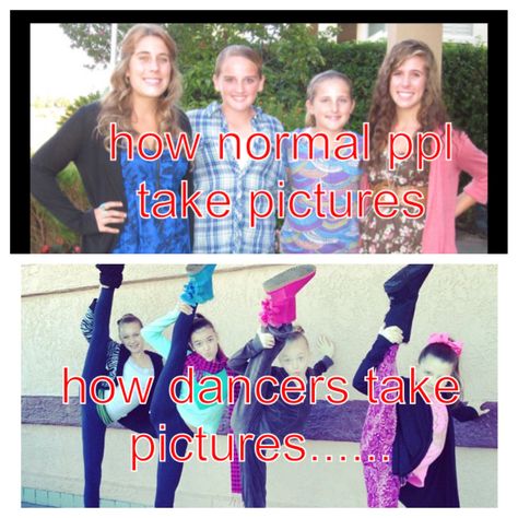 If you take a pic with a dancer there is gonna have to be at least one random leg in the air So True Funny, Dance Acro, Dance Problems, Dancer Problems, Waltz Dance, Dance Memes, Hip Problems, All About Dance, Dance Forever