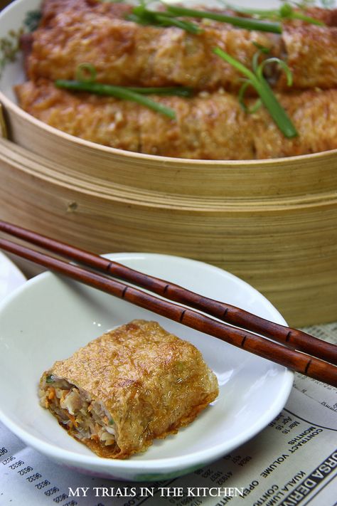 My Trials in the Kitchen: Beancurd Skin Roll (Fu Pei Guen) Tofu Meals, Tofu Skin, Tofu Rice, Chinese Dumpling, Siu Mai, Malaysian Dessert, Recipes Chinese, Yum Cha, Dim Sum Recipes