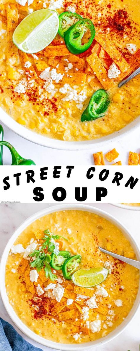 Elote Corn Soup, Pork And Corn Recipes, Soups That Go With Cornbread, Street Corn Soup, Indulgent Recipes, Corn Soup Recipes, Best Lunch Recipes, Soups Recipes, Cozy Soup