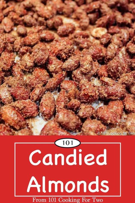 Candied almonds are easy to make and have a delicious mouthwatering cinnamon-vanilla crust. You only need a few ingredients and minimal skill. Candied Almonds Recipe, Candy Almonds, Candy Almonds Recipe, Roasted Almonds Recipe, Cooking For Two Recipes, Cinnamon Roasted Almonds, Almonds Recipe, 2 Ingredient Recipes, Candied Almonds