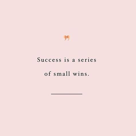 Quote Success, Small Wins, Motivational Inspirational Quotes, Success Quote, Motivation Quote, Success Motivation, Motivation Success, Motivational Quotes For Success, Daily Inspiration Quotes