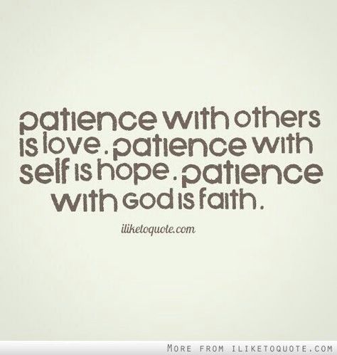 Patience Quotes On Patience, Love Patience, Walk By Faith, Positive Words, Quotable Quotes, Faith Based, Words Of Encouragement, 404 Error, God Is