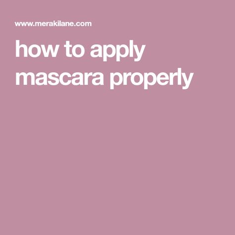 how to apply mascara properly Mascara Techniques, Apply Mascara, Disposable Mascara Wands, Contour Makeup Tutorial, Great Lash, Fiber Lash Mascara, Mascara Tips, How To Apply Mascara, Mascara Lashes