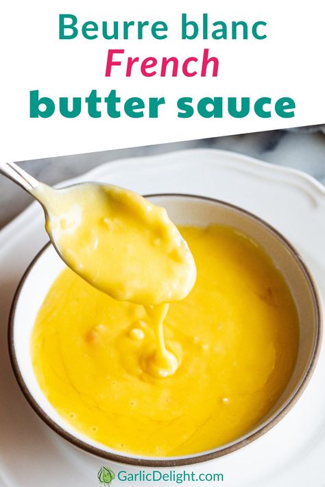 A bowl with beurre blanc sauce on a plate with a spoon French Sauces For Fish, Berblanch Sauce, Sauces For Fish, Delight Recipes, Sauce For Vegetables, Flavored Butter Recipes, Baking Lessons, Yum Sauce, French Sauces