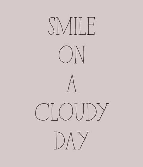 whisperofvintage Cloudy Days Quotes, John 1 16, Grace Upon Grace, Comfort Quotes, Green Ash, Happy Words, Day Quotes, Smile On, Cloudy Day