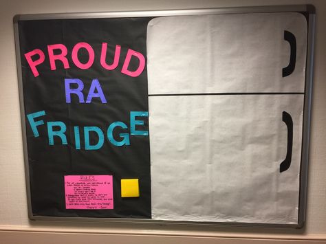 Proud RA Fridge Bulletin Board Set Up, Proud Mom Fridge Bulletin Board, Proud Ra Fridge, Fridge Bulletin Board Classroom, Ra Ideas Programming, Resident Hall Themes, Where Is My Ra Sign, Ra Door Ideas, Resident Advisor Ideas