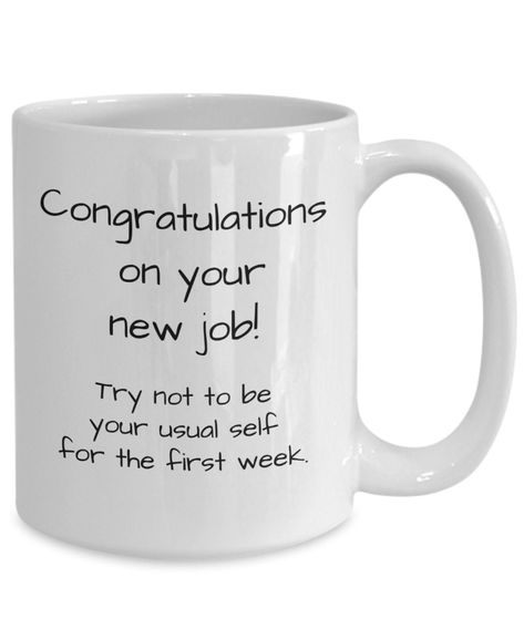 Funny New Job Coffee Mug, Congratulations on New Job, Coworker Gifts, Leaving Job Gift, Good Luck With New Job, Leaving Work Gift by MakeLifeFunToday on Etsy Congrats On The New Job Gift, Funny Job Promotion Gifts, When It’s Time To Leave A Job, Great Job Meme, Quitting Your Job Memes, Leaving A Job, Leaving Work, Coworker Gifts, Job Gifts