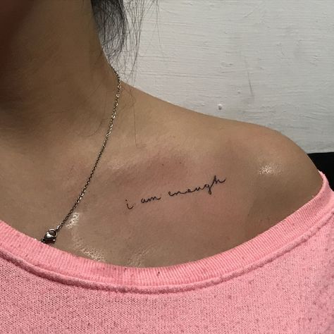 33 Best ‘I Am Enough’ Tattoo Ideas  32 I Am Enough Shoulder Tattoo, I Am Women Tattoo, Tattoo Ideas You Are Enough, I Am Enough Collar Bone Tattoo, Small Tattoos I Am Enough, I’m Worth It Tattoo, I Am Beautiful Tattoo, I Am Good Enough Tattoo, I Am Second Tattoo