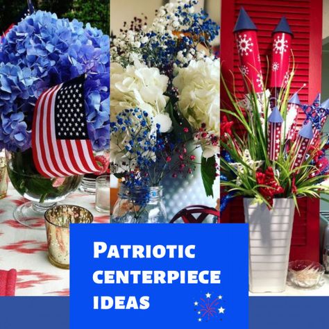 July 4th Centerpieces | HubPages Patriotic Centerpieces Elegant, Fourth Of July Centerpieces Diy, Patriotic Centerpieces Table Decorations, Patriotic Centerpieces Diy, Patriotic Decorations Centerpieces, Cheap Table Centerpieces, 4th Of July Table Centerpieces, Picnic Centerpieces, Fireworks Centerpiece