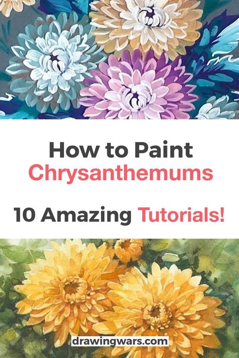 How to Paint Chrysanthemums Step by Step Simple way. Learn How to Paint Chrysanthemums Easy with the Best 10 Online Video Tutorials with Acrylic, Digital and many more techniques! How to Paint A Flower Step by Step Easy, How to Paint Flowers Step by Step, How To Paint Chrysanthemum Acrylic, Chrysanthemums How To Paint, Chrysanthemum Painting Acrylic, Chrysanthemum Painting Watercolor, Chrysanthemum Painting Easy, Chrysanthemum Painting Oil On Canvas and more! Painting Tutorial for Beginners! Paint Flowers Step By Step, Chrysanthemum Flower Drawing, Chrysanthemum Watercolor, Paint A Flower, Chrysanthemum Painting, November Flower, Flowers Step By Step, How To Paint Flowers, Acrylic Flower Painting