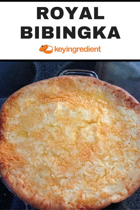 ONE-POT MEALS;Royal BiBingka. Find out more at:https://www.keyingredient.com/recipes/693436033/royal-bibingka/ Royal Bibingka Vigan Recipe, Royal Bibingka Recipe, Easy Bibingka Recipe, Filipino Kakanin, Sweet Rice Cake, Bibingka Recipe, Lutong Pinoy, Christmas Desserts Cakes, Pinoy Recipe