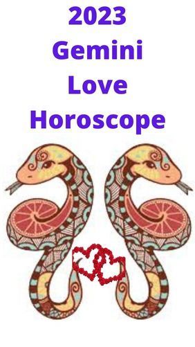 In this post you will get the detailed information about 2023 Gemini Love Horoscope Predictions. Gemini 2023, Horoscope 2023, Gemini Relationship, Unexpected Relationships, Horoscope Relationships, Unexpected Love, Gemini Love, Meeting Your Soulmate, Love Astrology