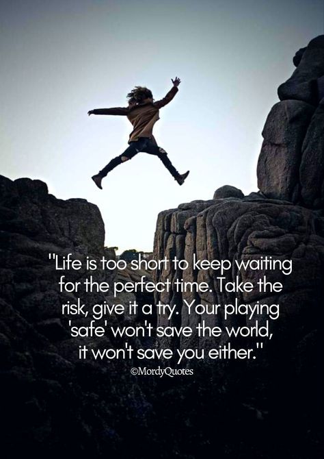 Risks Quotes, Taking Risks Quotes, Lifes Too Short, Risk Quotes, Waiting Quotes, Taking Chances, Take The Risk, Taking Risks, Verses Wallpaper