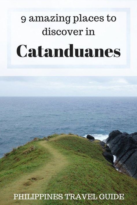 9 amazing places to discover in Catanduanes - travel out of the beaten path. #travel #philippines #nature Philippines Nature, Travel Philippines, Travel Globe, Coron, South America Travel, Tourist Spots, Palawan, Vietnam Travel, Beautiful Places To Visit