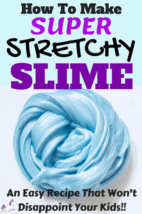 How To Make Super Stretchy Slime | An Easy Recipe That Won't Disappoint Your Kids #slimerecipe #slime #kidscrafts #activitiesforkids Stretchy Slime Recipe Easy, How To Make Stretchy Slime, Non Sticky Slime Recipe Easy, Best Slime Recipe Ever, Easy Slime Recipe 2 Ingredients, Stretchy Slime Recipe, Fairy Slime, Ingredients To Make Slime, Best Fluffy Slime Recipe