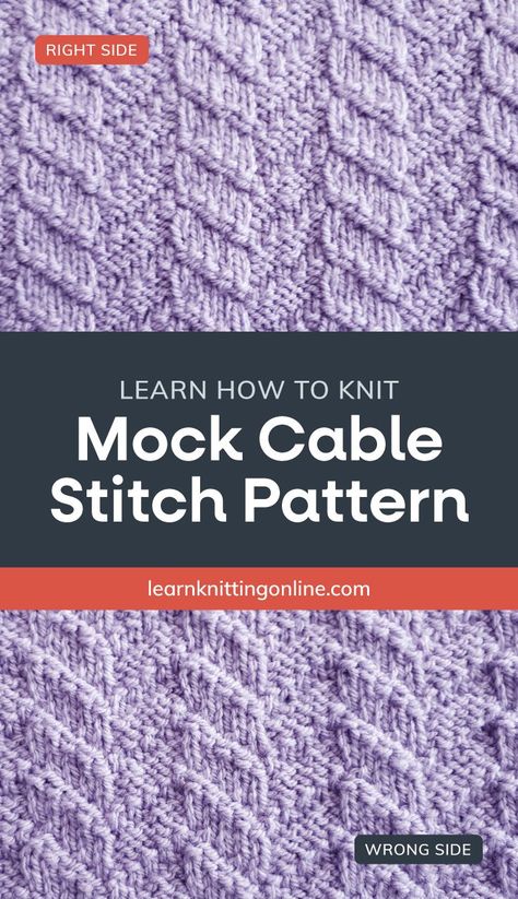 Faux Cable Knit Stitch, Mock Cable Stitch Knitting, Knit Braided Cable Pattern, How To Knit Cables Without Cable Needle, Cable Stitch Knit, Braid Cable Knit Pattern, Types Of Knitting Stitches, Knit Stitch Patterns Free, Knit Purl Stitches