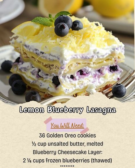 Quick Recipes Lemon Blueberry Lasagna, Blueberry Lasagna, Golden Oreo Cookies, Mom Breakfast, Cheesecake Layer, Golden Oreo, Deserts Easy, Lasagna Ingredients, Oreo Crust