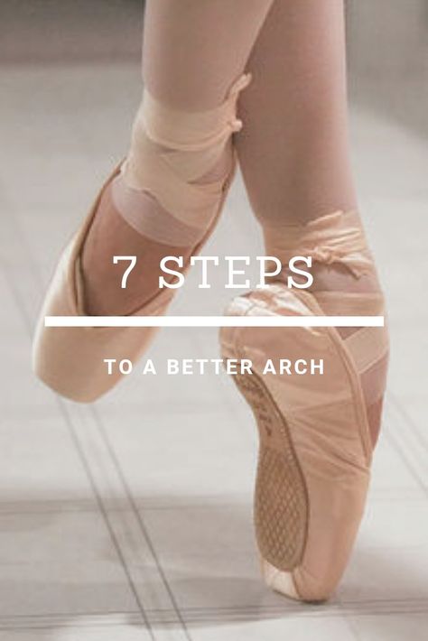 Perfect Arches Ballet, Improve Arches Ballet, Better Arch Ballet, How To Improve Your Arch In Ballet, How To Get Better Arches Ballet, Foot Stretches For Dancers, Ballet Arch Exercises, Ballet Arch, Stretching For Dancers