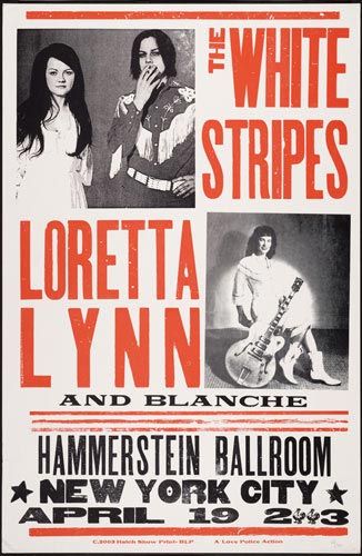 The White Stripes / Loretta Lynn / Blanche Vintage Country Music Posters, The White Stripes Poster, Poster Styles, Disco Rodeo, 70s Concert Posters, Old Concert Posters, Vintage Concert Posters 70s, Hatch Show Print, Meg White