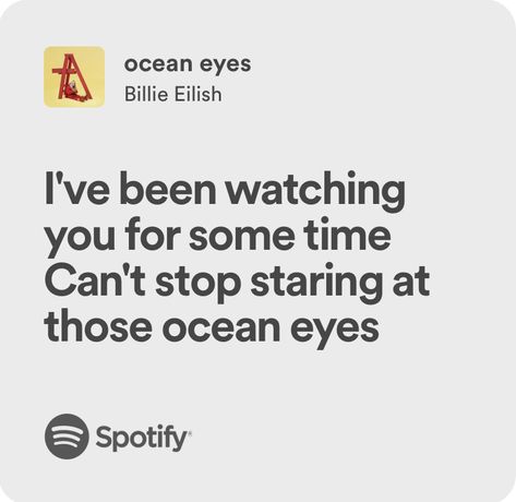 Ocean Eyes Aesthetic Billie, Ocean Eyes Billie Eilish Lyrics, Ocean Eyes Spotify, Ocean Eyes Quotes, Eyes Song Lyrics, Ocean Eyes Aesthetic, Ocean Eyes Lyrics, Ocean Eyes Billie Eilish, Happy Song Lyrics