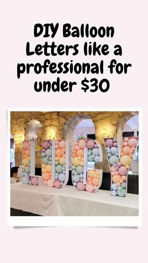 Love Marquee Letters With Balloons, Diy Block Letters For Party, Foam Letters Decoration, Diy Large Letters Cardboard, Balloon Marquee Letters, Diy Big Letters Cardboard, Diy Large Light Up Letters, Light Up Numbers Giant Diy, Diy Large Letters Wedding