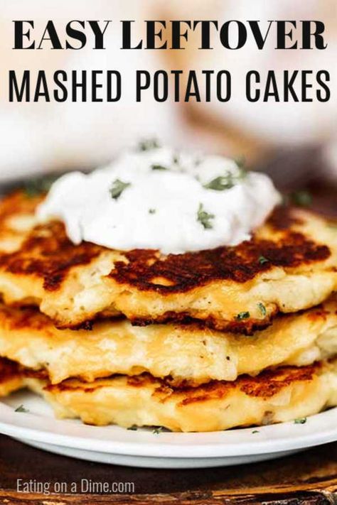 Mashed Potatoes On Blackstone, Mashed Potato Cake Recipe, Mashed Potato Pancakes Recipe, Leftover Mashed Potato Pancakes, Mashed Potato Patties, Mashed Potato Pancakes, Potatoe Recipes, Potato Cakes Recipe, Mashed Potato Cakes