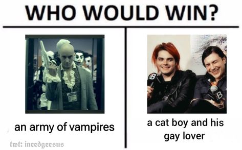 my chemical romance mcr meme whou would win vampires a cat boy and his gay lover frerad frank iero gerard way fun ghoul party poison Party Poison Mcr, Ghoul Party, Fun Ghoul, Mcr Band, Party Poison, Fabulous Killjoys, Danger Days, Nagisa And Karma, Mcr Memes