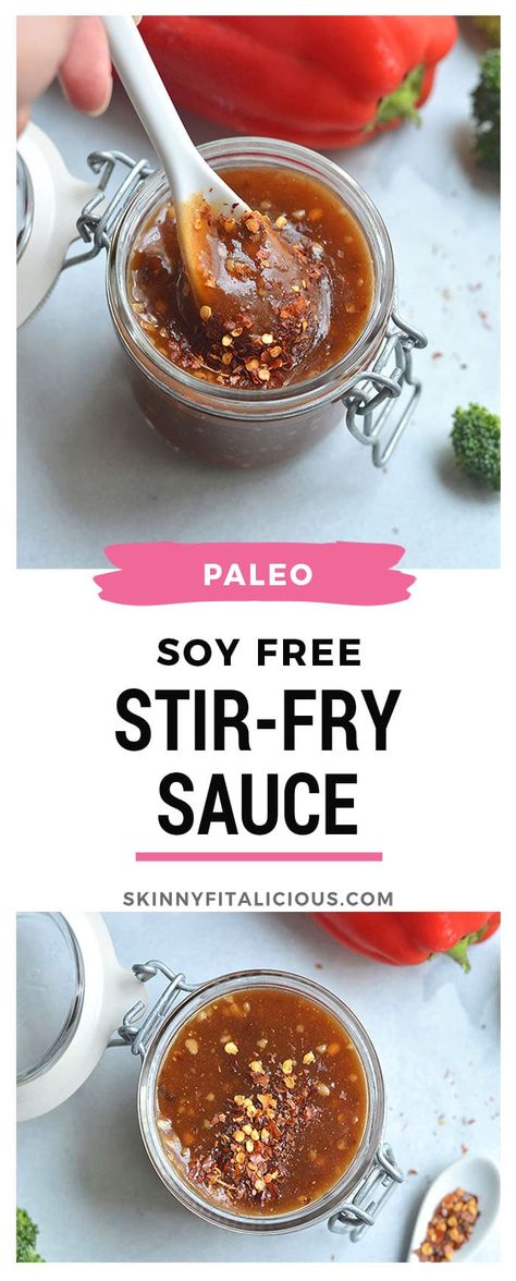 Soy Free Stir-Fry Sauce {Vegan, GF, Paleo, Low Cal} - Skinny Fitalicious® Paleo Stir Fry Sauce, Gluten Free Stir Fry Sauce, Healthy Stir Fry Sauce, Paleo Stir Fry, Wok Sauce, Low Calorie Paleo, Gluten Free Stir Fry, Asian Stir Fry Sauce, Homemade Stir Fry Sauce