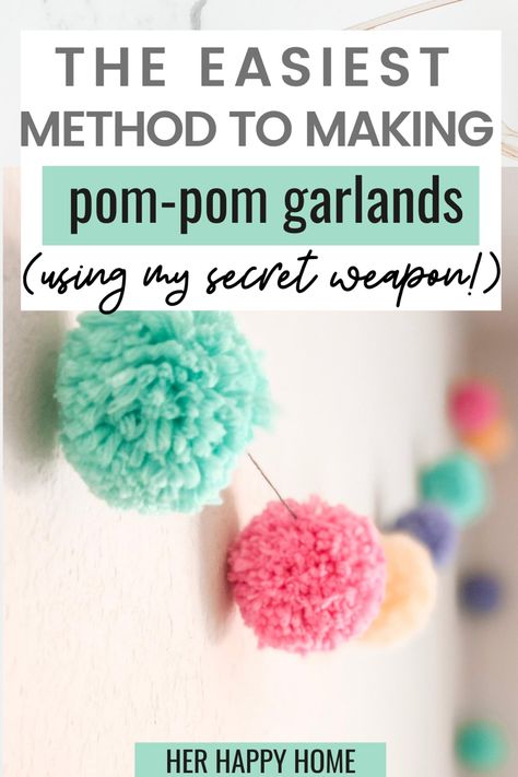 Does the idea of making pom-poms overwhelm you?  Check out my secret weapon for making the EASIEST pom-poms and a DIY Pom-Pom Banner. /pom pom garlands, pom pom maker #pompomcrafts #pompommaker Hanging Pompom Decorations, Pom Pom Rainbow Craft, Pom Pom Banner, Pom Pom Curtains Diy, Felt Pom Poms Diy, Pom Pom Mirror Diy, Pompom Garland Diy, Pom Pom Crafts To Sell, Diy Pom Pom Maker