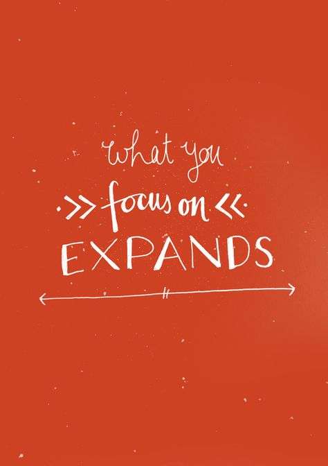 What you focus on expands. Joyce Pfeifer What You Focus On Expands, 2020 Vision, Wit And Wisdom, Vintage Soul, 2023 Vision, Clever Quotes, Mind Over Matter, Life Quotes To Live By, Be Confident