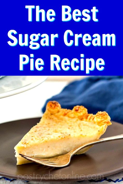 Old-fashioned, sweet sugar cream pie is the state pie of Indiana, but you should make it no matter where you live. This sugar cream pie recipe is based on one from Dan Quayle's family. Sweet Cream Pie, Sugar Cream Pie Recipe, Easy Pie Recipe, Snickers Torte, Easy Cream Pie, Raspberry Cream Pies, Blueberry Cream Pies, Homemade Pie Recipes, Sugar Cream Pie