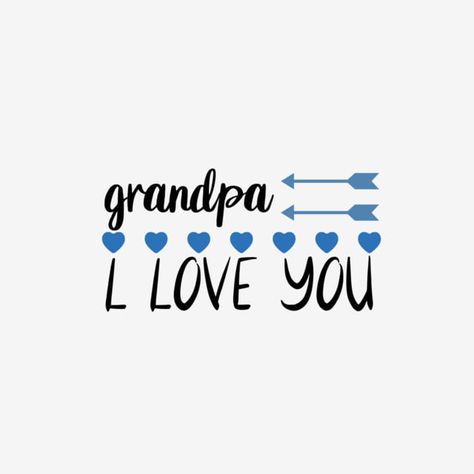 I Love You Grandpa, Dad Memorial Quotes, Cute Pictures To Draw, Svg Text, Memorial Quotes, I Love You Mother, Pink Blood, Love Confessions, Writing Fonts