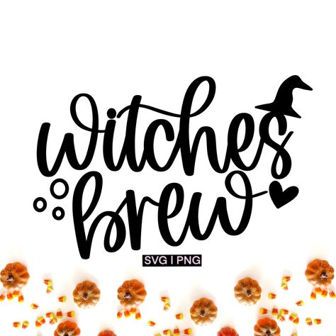 Witches Brew Sign, Halloween Koozies Svg, Halloween Coffee Chalkboard Art, Witches Brew Svg, Spooky Svg, Witch Quotes, Holiday Hack, Mug Svg, Halloween Wine