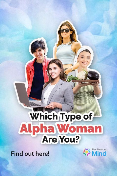 10 Types of Alpha Females You Must Know About Alpha Females, Alpha Female, The Alpha, Do You Believe, Personality Types, Personalities, You Must, To Look, Harry Potter