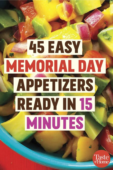 45 Easy Memorial Day Appetizers Ready in 15 Minutes Appetizer Recipes For Barbecue, Easy Bbq Snacks Appetizers, Last Minute Picnic Food Ideas, Bbq Snacks Appetizers, Last Minute Bbq Ideas, Appetizers For A Barbecue Party, Easy Patriotic Food, Memorial Weekend Party Ideas, Memorial Day Appetizers For Party Easy