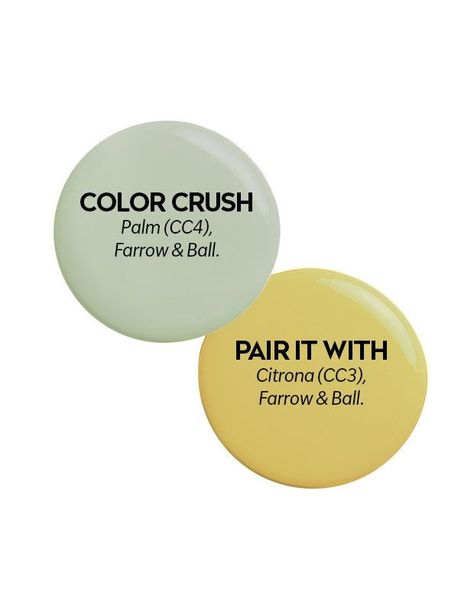 Color Crush: Palm (CC4), Farrow & Ball | Pair It With: Citrona (CC3), Farrow & Ball Palm Farrow And Ball, Citron Farrow And Ball, Farrow And Ball California Collection Citrona, Farrow And Ball Bancha Colour Palette, Farrow Ball Treron, Print Room Yellow Farrow And Ball, Contrast Art, Minimalist Winter, Decorating 101