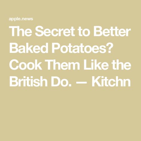 The Secret to Better Baked Potatoes? Cook Them Like the British Do. — Kitchn Baked Potato Recipe, Jacket Potatoes, Best Baked Potato, Making Baked Potatoes, Salmon Potato, Waffle Cookies, Lunch Appetizers, Jacket Potato, Baked Potato Recipes