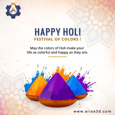 May the colors of Holi make your life as colorful and happy as they are.  Happy Holi 2020! Happy Holi in Advance.  https://www.arise3d.com/  #HappyHoli #Holi2020 #Arise3D #AriseEngineeringServices Happy Holi In Advance, Holi Festival Of Colours, Happy Dhanteras, Holi Festival, Color Festival, Happy Holi, Make Your, Festival, Make It Yourself