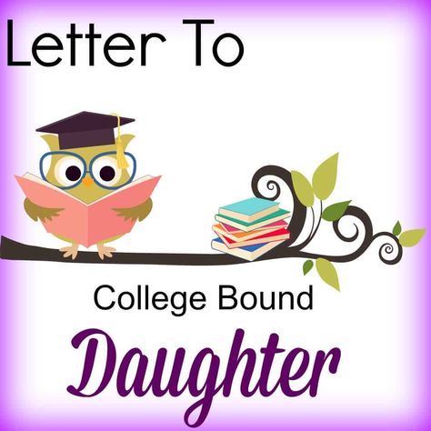 Adrian contacted me this past week and asked if I would be interested in "Guest Blogging" on her wonderful, informative Blog. Yes, yes I would, and I am so Letter To My Daughter Going To College, Creative Writing Major, College Daughter, Letter To Daughter, College Memories, English Creative Writing, College Parents, College Mom, College Letters