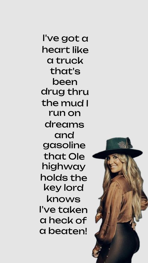 I did change one of the words but I ♡♡♡♡♡♡♡ this song!!!! Lainey Wilson Quotes, Cowgirl Quotes, Cowgirl Style Outfits, Best Country Singers, Country Song Lyrics, Song Lyrics Wallpaper, Country Quotes, New Girlfriend, Country Stars